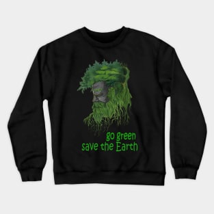 Go green,save the Earth Crewneck Sweatshirt